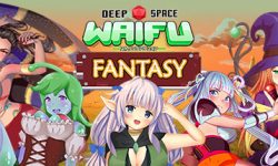 Deep Space Waifu: Fantasy [Neko Climax Studios] 